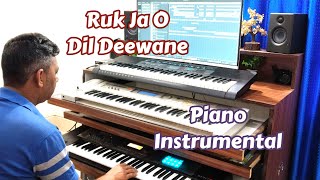 Ruk Ja O Dil Deewane l Dilwale Dulhania Le Jayenge l Piano l Instrumental l Keyboard l Music l Video