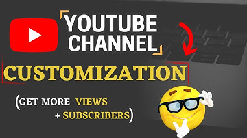 YouTube Channel CUSTOMIZATION 2021🔥 | Youtube Channel Customize Kaise Kare in Mobile? #customization