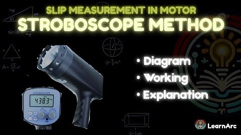 STROBOSCOPE METHOD | SLIP MEASUREMENT IN MOTOR WORKING 🔥