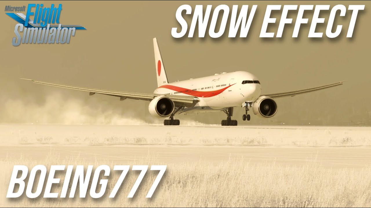 NEW政府専用機リバリーで迫力ある雪エフェクトをご紹介 | Captain SIm