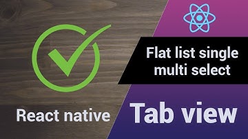 React native flatlist single multi select