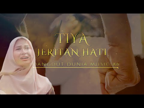 LIRIK JERITAN HATI Voc TIYA Cover Dangdut