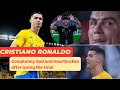 Cristiano Ronaldo crying reaction to lose Saudi King’s Cup vs Al-Hilal | Ronaldo sad moments | cr7