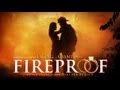 Fireproof Official Trailer 2008