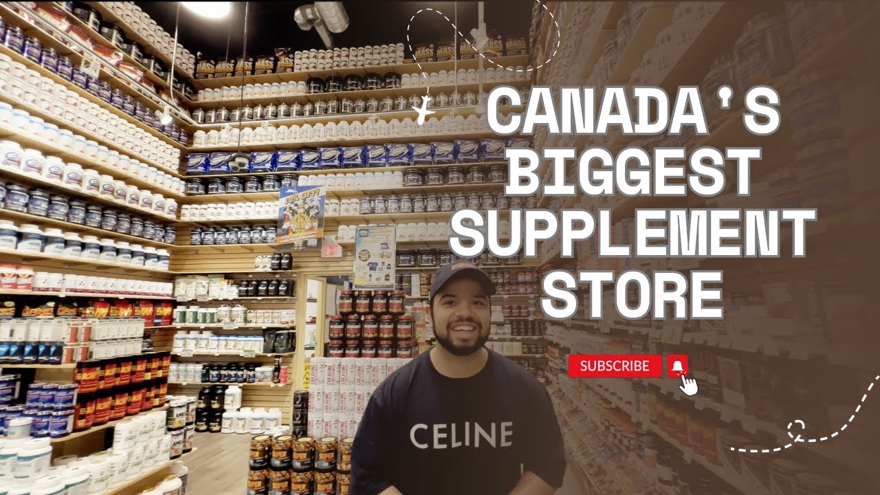 Buying Supplements Biggest Supplement Store in Canada YouTube