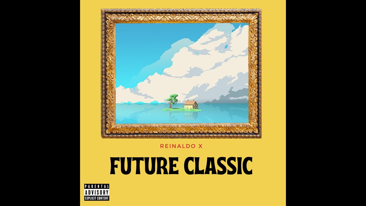 Watch FUTURE CLASSIC - REINALDO X on YouTube Watch FUTURE CLASSIC - REINALDO X on YouTube