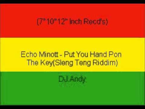 Echo Minott - Put You Hand Pon The Key(Sleng Teng Riddim)