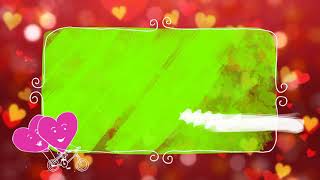 The best green screen Valentine´s Day, Love Wedding, template  footage chroma key
