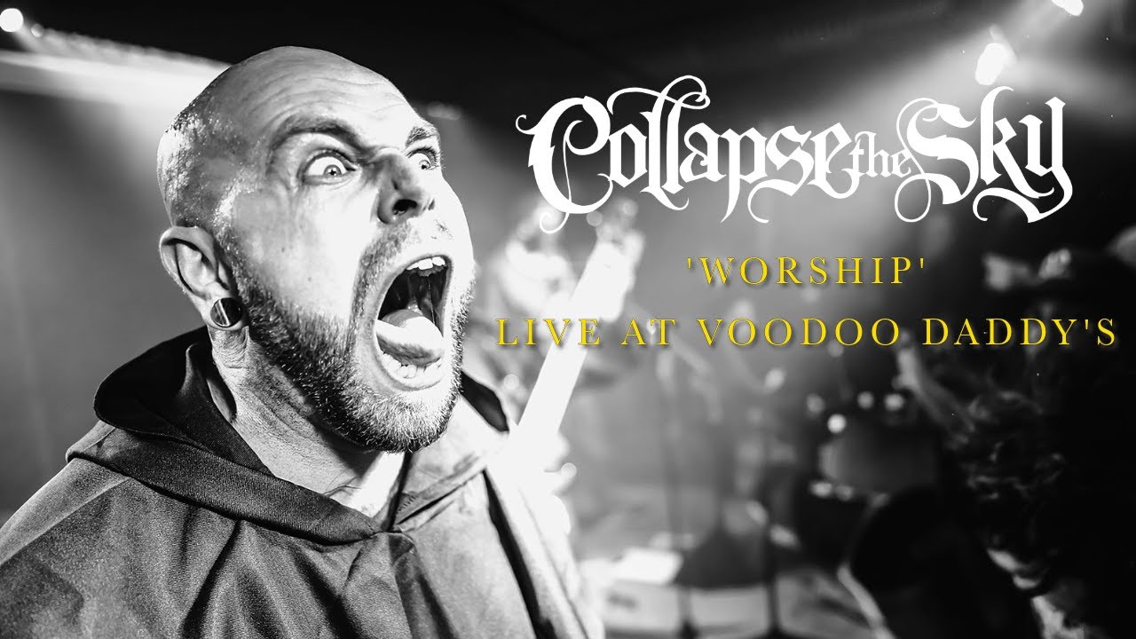Collapse The Sky - Worship (Live at Voodoo Daddy's)