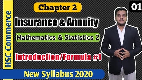 Ch. 2 Insurance & Annuity | Introduction/Formula #1 | 12th Commerce Maths 2 | Ashish Sir