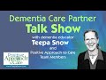 Ep. 111: How to Respond to Surprises and Unexpected Events in Dementia Care