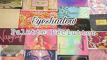 HUGE EYESHADOW PALETTE DECLUTTER | PART 3