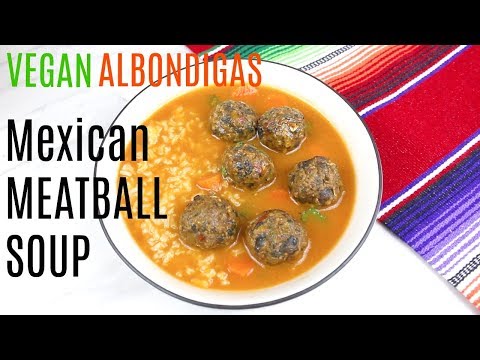 Vegan Mexican Meatball Soup | Albondigas in Chipotle sauce