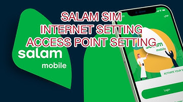 SALAM SIM  internet settings and access point settings