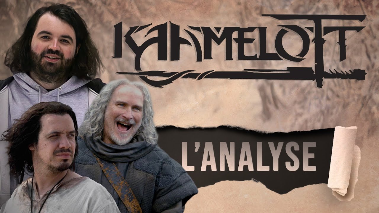 KAAMELOTT : L'ANALYSE de MisterJDay