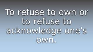 What does Disown mean?