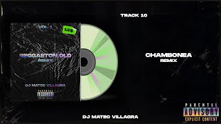 CHAMBONEA REMIX - Dj Mateo Villagra x Nicky Jam