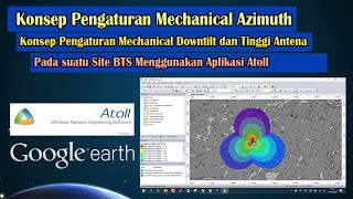 Konsep Pengaturan Mechanical azimuth dan downtilt serta tinggi antena Pada Software Atoll screenshot 2