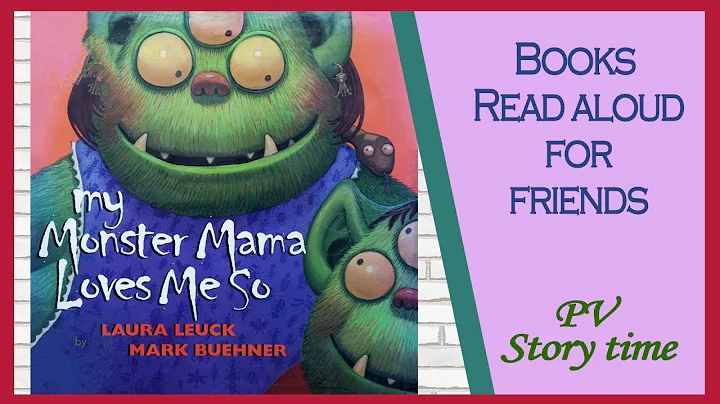 MY MONSTER MAMA LOVES ME SO by Laura Leuck and Mar...