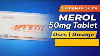 Merol Tablet Ka Sahi Istemaal | Ilaj, Tareeqa Aur Zaroori Ehtiyaat
