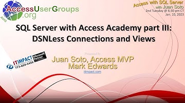 SQL Server Academy Part III with Juan Soto and Mark Edwards