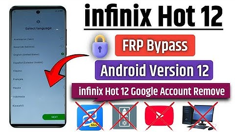 infinix Hot 12 FRP Bypass Android Version 12 | infinix Hot 12 Google account remove Easy Without PC