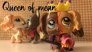 Video thumbnail of "Lps Mv: Queen of Mean"