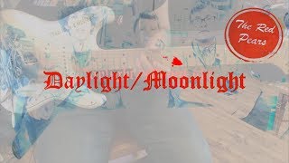 Video thumbnail of "❤︎ Daylight/Moonlight ❤︎ - The Red Pears (Guitar Tab Tutorial & Cover)"