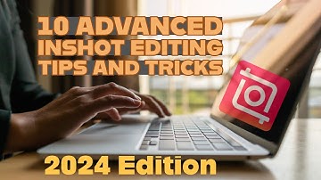 10 Advanced Editing Tips & Tricks For Inshot | InShot Video Editing Tutorial | 2024 Tutorial