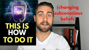 The Most Powerful Technique to Change Subconscious Beliefs