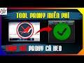 TOOL PROXY MIỄN PHÍ THAY THẾ TOOL PROXY CÁ HEO - | Thiên Nhai TV