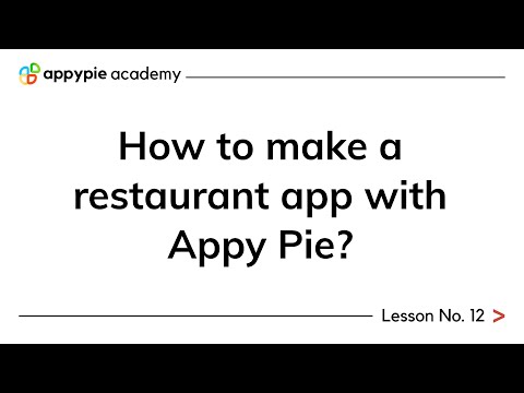 How to make a restaurant app with Appy Pie? - Lesson 12