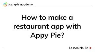How to make a restaurant app with Appy Pie? - Lesson 12 screenshot 3