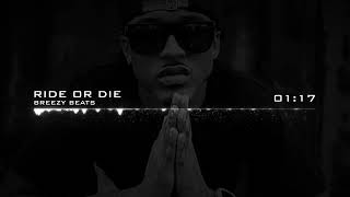 August Alsina R&B Type Beat - "Ride Or Die" (Prod. By Breezy)