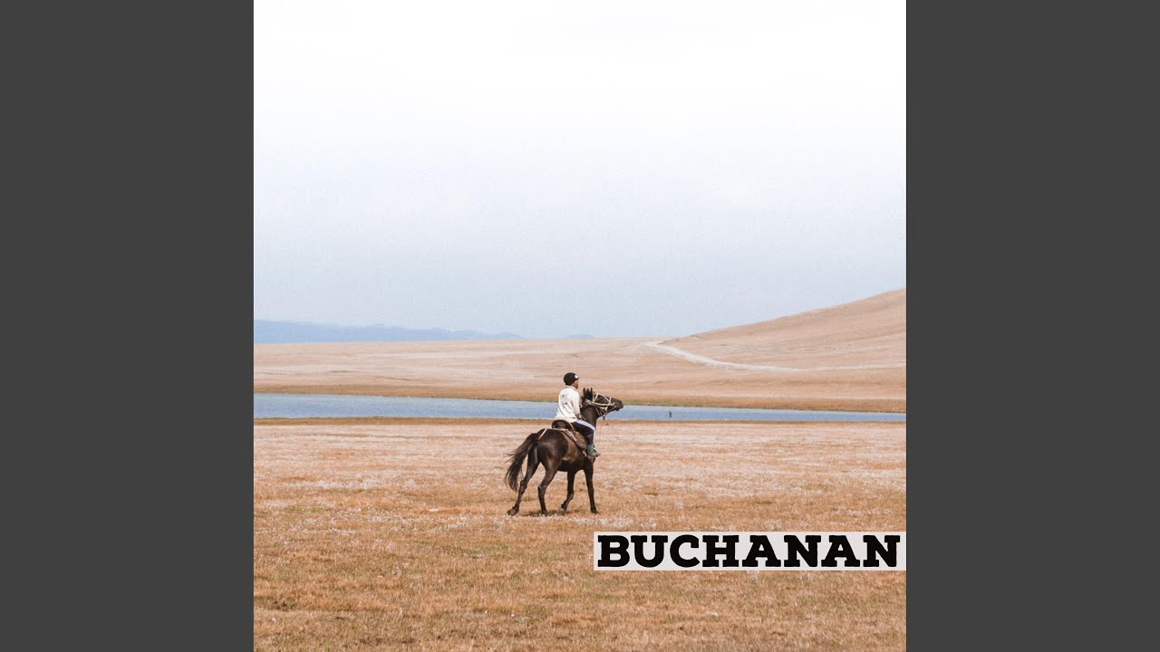 Buchanan adlı videoyu YouTube'da izle Buchanan adlı videoyu YouTube'da izle