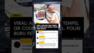 Viral, aksi dua pria tempel QR Code situs jvd0l, polisi buru pel4ku #trending #shorts #viral