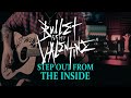 Bullet For My Valentine - Step Out From The Inside Guitar Cover