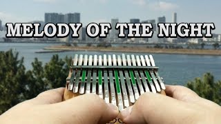 Melody of The Night - Kalimba Cover