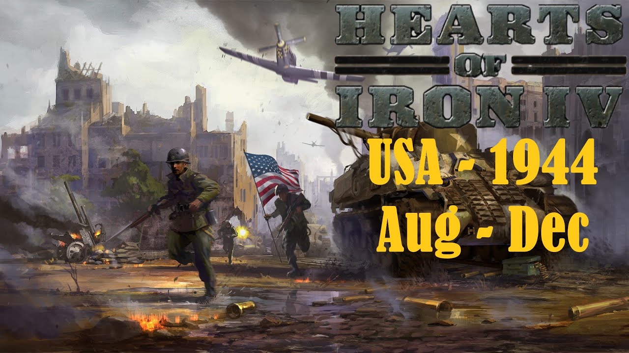 USA Part X: Aug - Dec 1944 - Hearts of Iron IV Beginner to Beginner Walkthrough