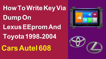 How To Write Key Via Dump On Lexus EEprom And Toyota 1998-2004 Cars Autel 608