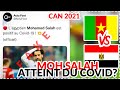 ⛔Mohamed Salah atteint du COVID 19 😱?Cameroun vs Egypte • A2 NEWS