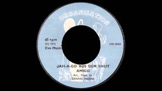 Amigo  Jahago Bus Dem Shut