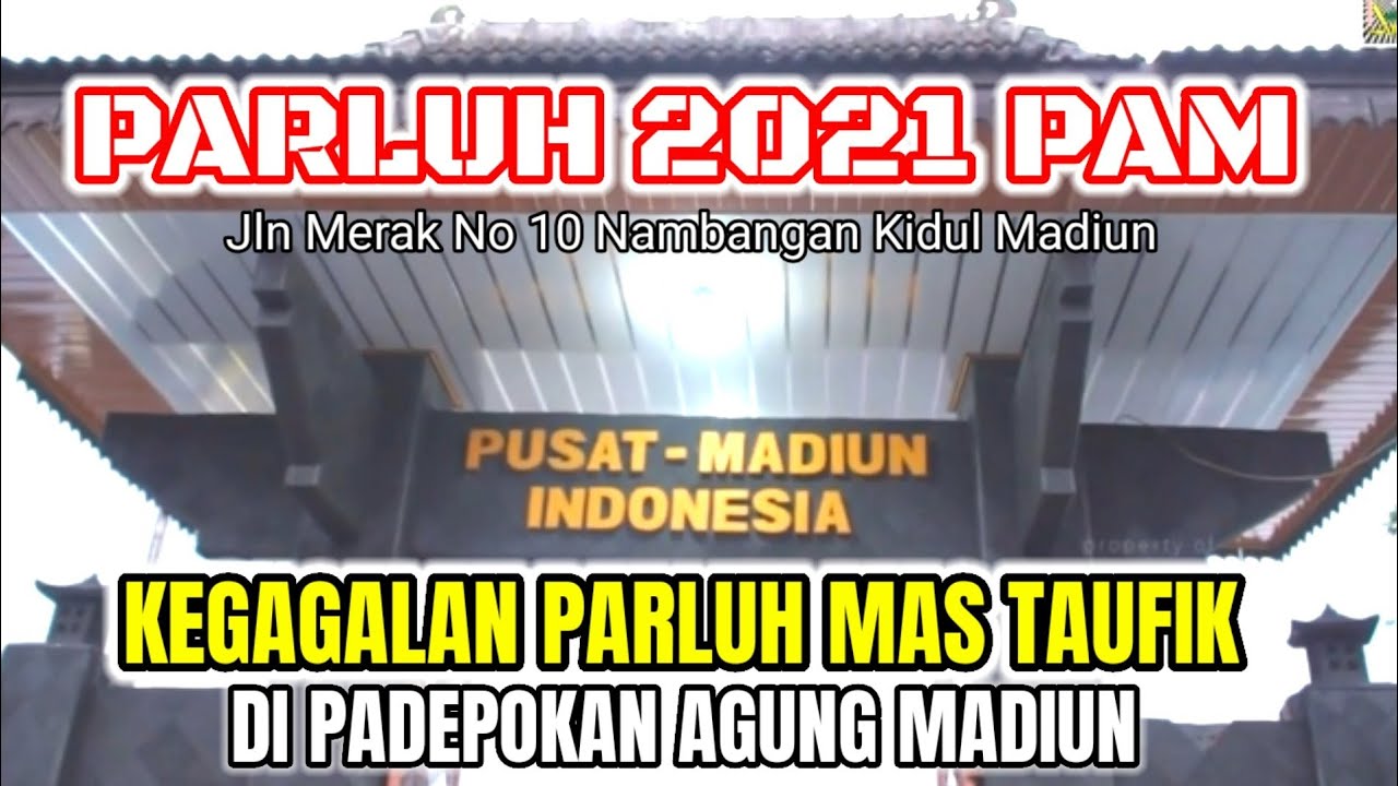 🔴Ini Alasan Kota Madiun Tolak Parluh Psht Mas Taufik