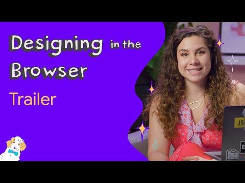 Intro To Designing In The Browser Youtube