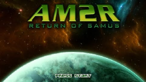 Metroid: AM2R | Part I | Welcome to SR388