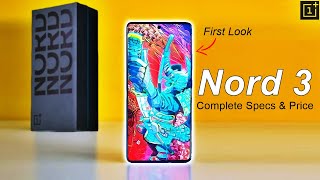 Oneplus Nord 3 First Look  Price In India  Launch Date In India 