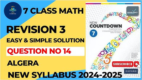 Class 7 Math Revision 3 Q 14 Algebra | New Countdown Third Edition Class 7 Revision 3 Algebra