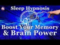 Boost your brain power memory  intelligence sleep hypnosis focusconcentrationsubliminal432hz