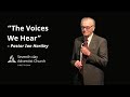 May 6 2023   the voices we hear  pastor ian hartley  christ the way adventist