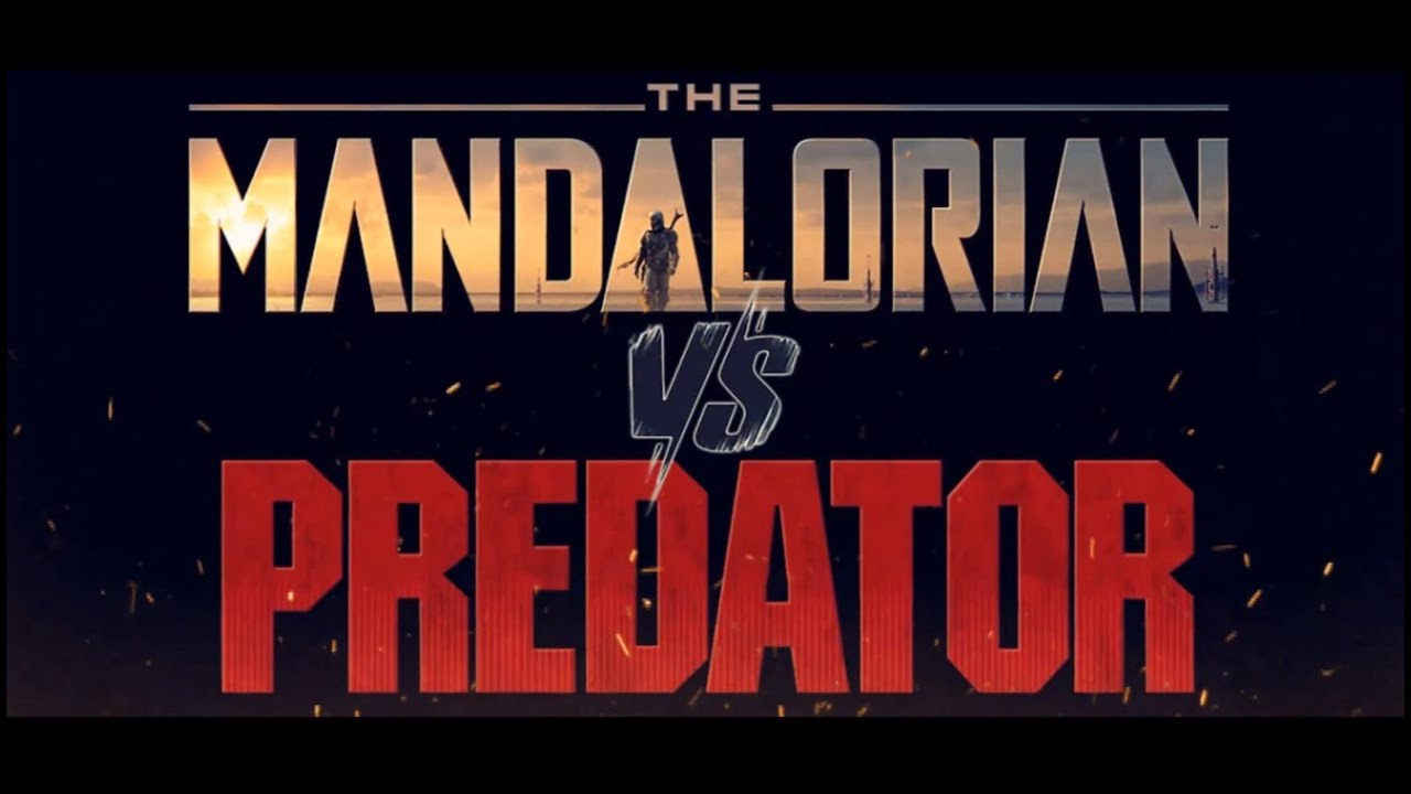 THE MANDALORIAN vs  THE PREDATOR